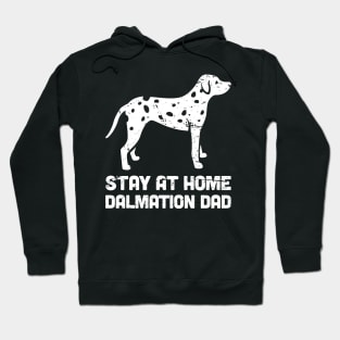 Dalmatian - Funny Stay At Home Dog Dad Hoodie